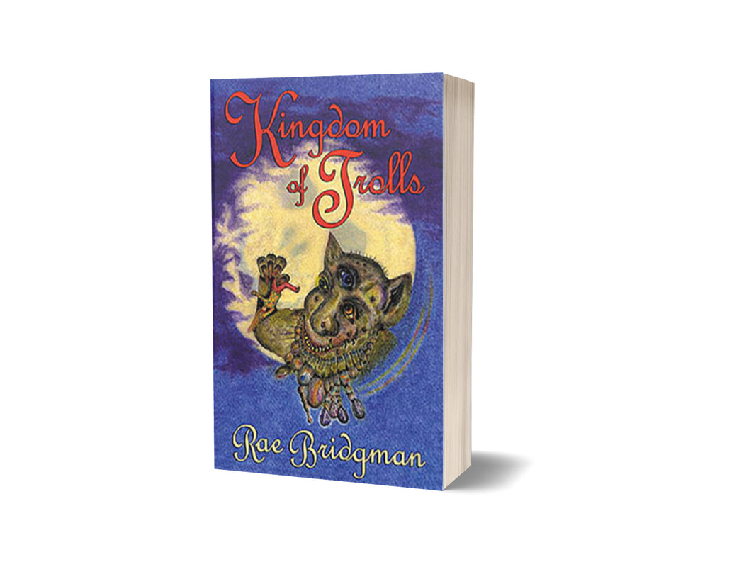 Kingdom of Trolls by Rae Bridgman