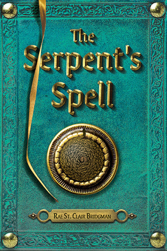 book cover of The Serpent's Spell, by Rae St. Clair Bridgman (a fantasy book inspired by the snakes of Narcisse)